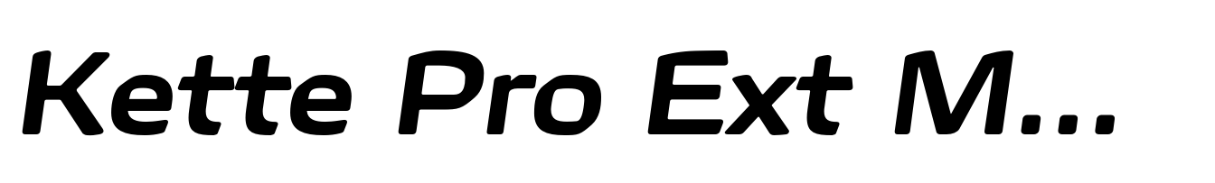 Kette Pro Ext Medium Italic